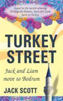 Paperback Turkey Street: Jack and Liam move to Bodrum Book