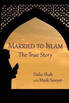 Paperback Married to Islam: The True Story Book