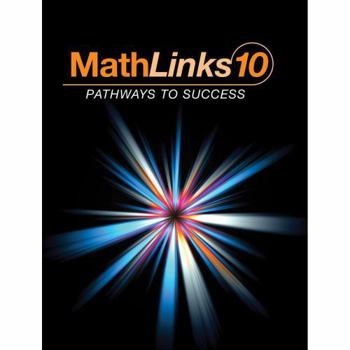 Paperback MathLinks 10: Pathways to Success Student Edition Book