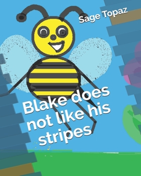 Paperback Blake does not like his stripes Book