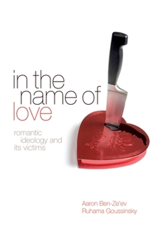 Hardcover In the Name of Love: Romantic Ideology and Its Victims Book