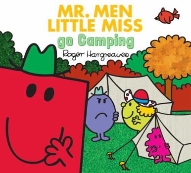 Paperback Mr. Men Go Camping (Mr. Men & Little Miss Everyday) Book