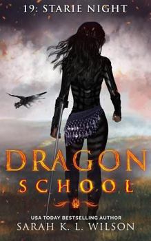 Starie Night - Book #19 of the Dragon School