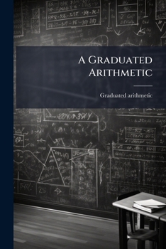 Paperback A Graduated Arithmetic Book
