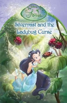 Silvermist and the Ladybug Curse (A Stepping Stone Book(TM)) - Book #12 of the Tales of Pixie Hollow