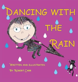 Hardcover Dancing with the Rain Book