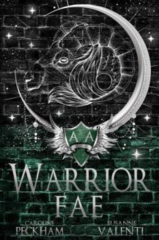 Warrior Fae - Book #5 of the Ruthless Boys of the Zodiac