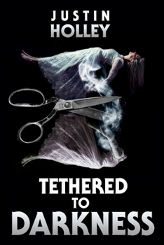 Paperback Tethered to Darkness Book