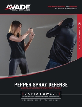 Paperback Pepper Spray Defense Training Program: Student Manual Book