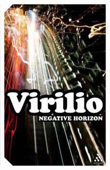Paperback Negative Horizon: An Essay in Dromoscopy Book