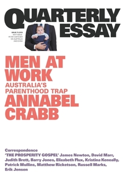 Paperback Men at Work: Australia's Parenthood Trap: Quarterly Essay 75 Book