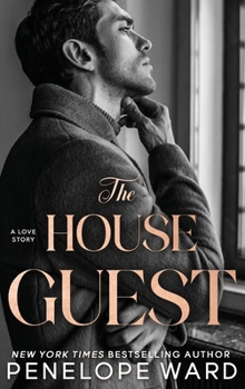 The House Guest: A Contemporary Romance