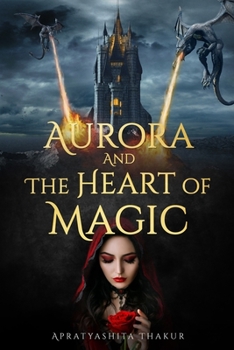 Paperback Aurora and the Heart of Magic Book