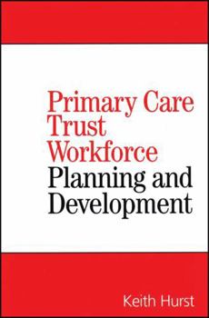 Paperback Planning and Developing Primary Care Book