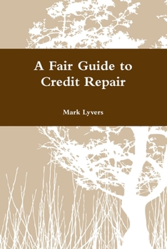 Paperback A Fair Guide to Credit Repair Book