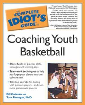 Paperback The Complete Idiot's Guide to Coaching Youth Basketball Book