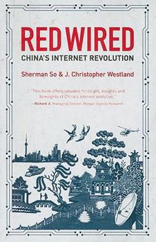 Paperback Red Wired: China's Internet Revolution Book