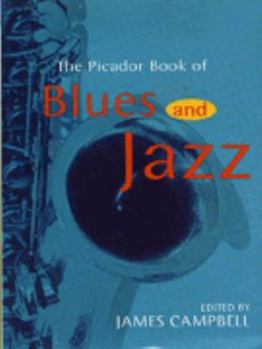 Paperback Picador Book of Blues and Jazz Book