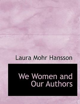 We Women and Our Authors