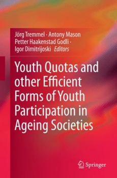 Paperback Youth Quotas and Other Efficient Forms of Youth Participation in Ageing Societies Book