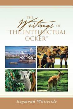 Paperback The Writings of ''The Intellectual Ocker'' Book