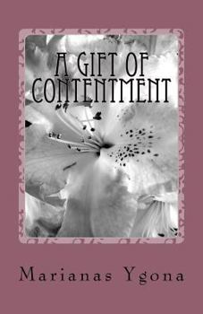 Paperback A Gift of Contentment Book