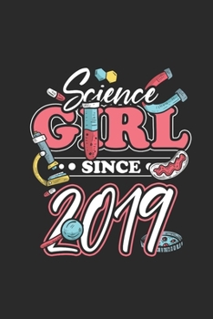 Paperback Sience Girl Since 2019: Small Lined Notebook - Scientist, Student And Teacher Gift Idea Book