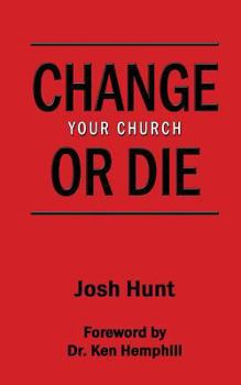 Paperback Change Your Church or Die Book