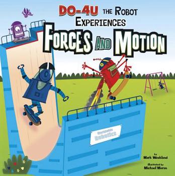 Paperback DO-4U the Robot Experiences Forces and Motion Book