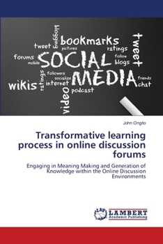 Paperback Transformative learning process in online discussion forums Book