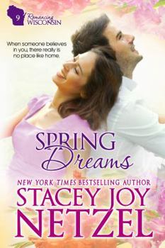 Paperback Spring Dreams: Romancing Wisconsin - 9 Book