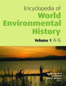 Hardcover Encyclopedia of World Environmental History Book