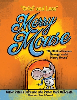 Paperback Merry Mouse Grief and Loss Book