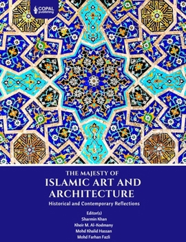 Paperback The Majesty of Islamic Art and Architecture Book