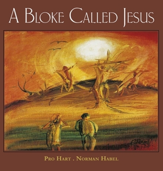 Hardcover A Bloke Called Jesus Book