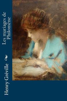Paperback Les mariages de Philomène [French] Book