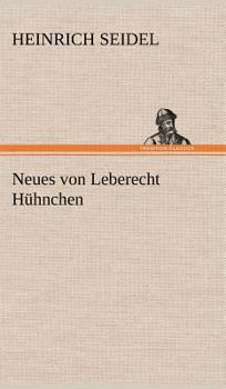 Hardcover Neues Von Leberecht Huhnchen [German] Book