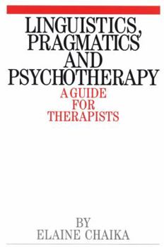 Paperback Linguistics Pragmatics and Psychotherapy Book