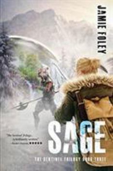 Sage - Book #3 of the Sentinel Trilogy