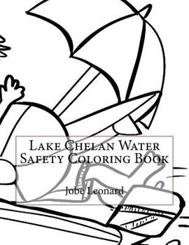 Paperback Lake Chelan Water Safety Coloring Book