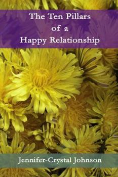 Paperback The Ten Pillars of a Happy Relationship Book