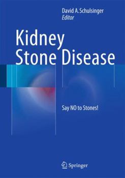 Hardcover Kidney Stone Disease: Say No to Stones! Book