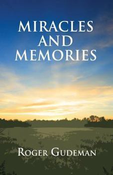 Paperback Miracles and Memories Book