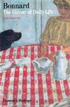 Paperback Bonnard: The Colour of Daily Life Book