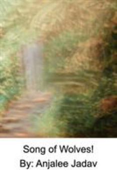 Paperback Song of Wolves: Song of Wolves! Book