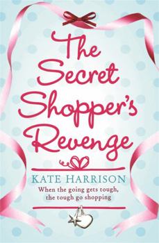 Paperback The Secret Shopper's Revenge. Kate Harrison Book