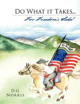 Paperback Do What It Takes... for Freedom's Sake!: 21 Virtues Book