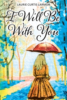 Paperback I Will Be with You Book