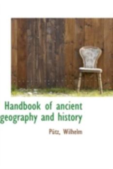 Handbook of Ancient Geography and History