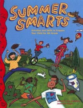 Paperback Summer Smarts: Activities and Skills to Prepare Students for 4th Grade Book
